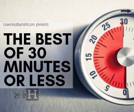 The Best Of 30 Minutes Or Less