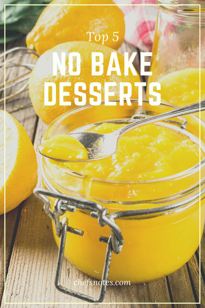 top 5 no bake desserts