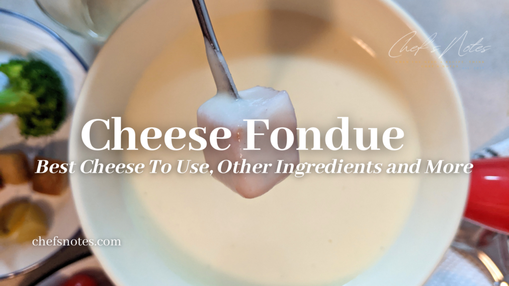 Cheese Fondue 