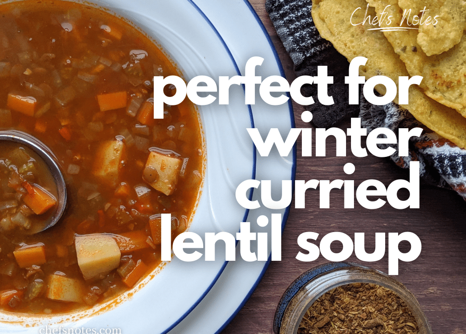 Perfect For Winter Curried Lentil Soup