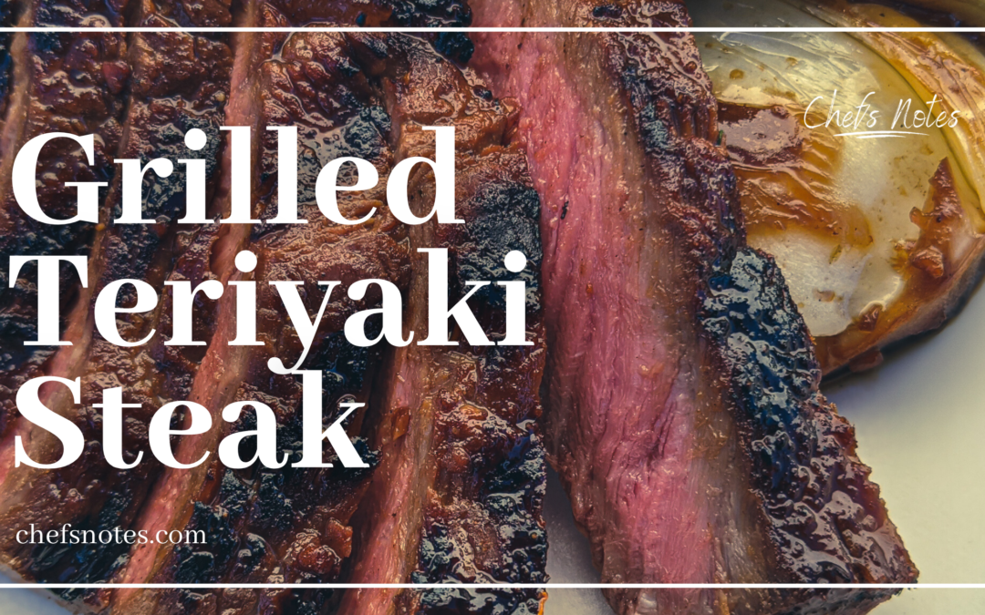 Grilled Teriyaki Steak, Your grill will thank you