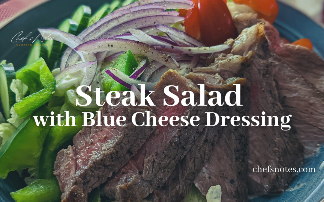 Steak Salad with Blue Cheese Dressing